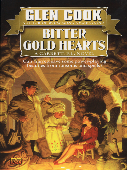 Title details for Bitter Gold Hearts by Glen Cook - Available